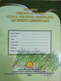 BUKU KERJA PENERAPAN GAP SAYURAN STANDAR OPERASIONAL PROSEDUR (SOP) DAN BUDIDAYA KANGKUNG DARAT