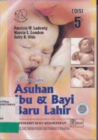 BUKU SAKU ASUHAN IBU DAN BAYI BARU LAHIR (ED. 5)