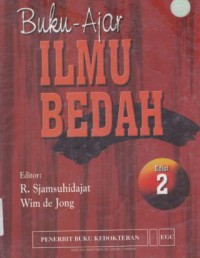 BUKU AJAR ILMU BEDAH (EDISI 2)