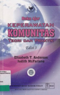 BUKU AJAR KEPERAWATAN KOMUNITAS : TEORI DAN PRAKTIK (EDISI 3)