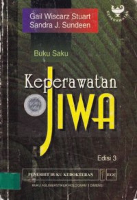 BUKU SAKU KEPERAWATAN JIWA (POCKET GUIDE TO PSYCHIATRIC NURSING) (EDISI 3)