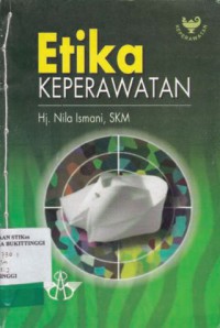 ETIKA KEPERAWATAN