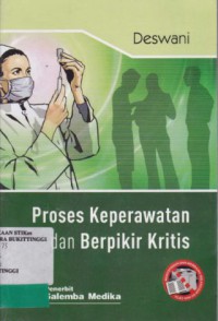 PROSES KEPERAWATAN DAN BERPIKIR KRITIS