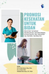 PROMOSI KESEHATAN UNTUK BIDAN
