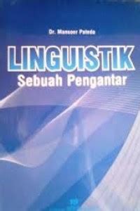 LINGUISTIK : SEBUAH PENGANTAR