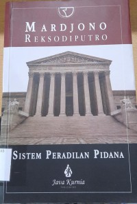 SISTEM PERADILAN PIDANA