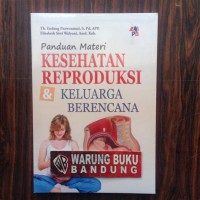 PANDUAN MATERI KESEHATAN REPRODUKSI DAN KB