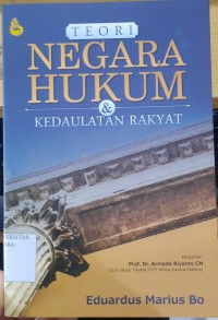 TEORI NEGARA HUKUM DAN KEDAULATAN RAKYAT