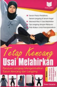 TETAP KENCANG USAI MELAHIRKAN