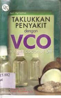 TAKLUKAN PENYAKIT DENGAN VCO