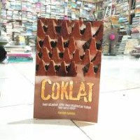 COKLAT: DARI SEJARAH, EFEK BAGI KESEHATAN TUBUH, DAN GAYA HIDUP