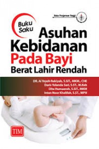 BUKU SAKU ASUHAN KEBIDANAN PADA BAYI BERAT LAHIR RENDAH