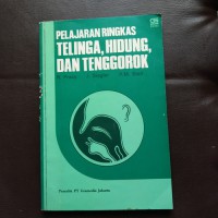 PELAJARAN RINGKAS TELINGA, HIDUNG, DAN TENGGOROKAN