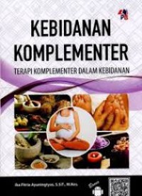 KEBIDAN KOMPLEMENTER TERAPI KOMPLENTER DALAM KEBIDANAN