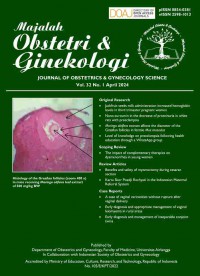 Majalah Obstetri dan Ginekologi (Journal of Obstetrics & Gynecology Science) Vol. 32 No. 1, 2024