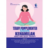 TERAPI KOMLIMENTER DALAM KEHAMILAN MIND AND BODY THERAPY