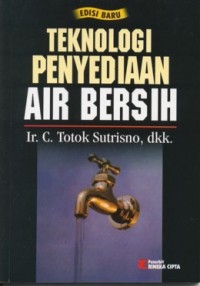 TEKNOLOGI PENYEDIAAN AIR BERSIH (ED BARU)