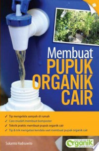 MEMBUAT PUPUK ORGANIK CAIR