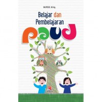 BELAJAR DAN PEMBELAJARAN PAUD