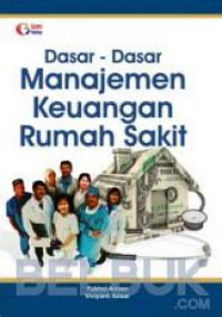 DASAR-DASAR MANAJEMEN KEUANGAN RUMAH SAKIT