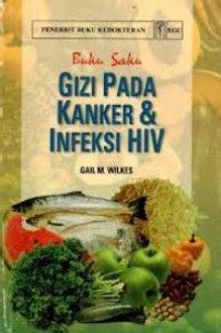 BUKU SAKU GIZI PADA KANKER & INFEKSI HIV