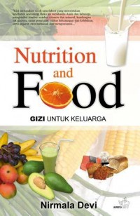 NUTRITION AND FOOD : GIZI UNTUK KELUARGA