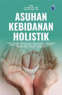 ASUHAN KEBIDANAN HOLISTIK